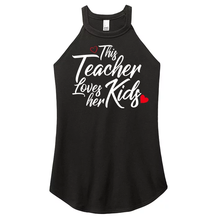 Valentine's Day This Teacher Loves Her Kids Women’s Perfect Tri Rocker Tank