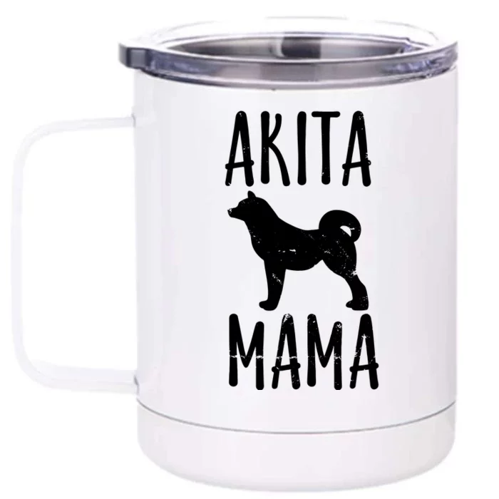 Vintage Akita Mama Gift Akita Mom Pet Dog Owner Mother Front & Back 12oz Stainless Steel Tumbler Cup