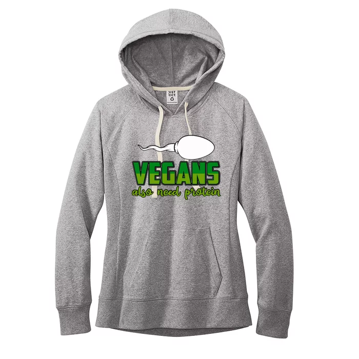 Vegans Also Need Protein Vegan Funny Saying Gift Women's Fleece Hoodie