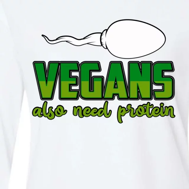 Vegans Also Need Protein Vegan Funny Saying Gift Womens Cotton Relaxed Long Sleeve T-Shirt