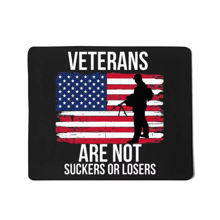 Veterans Are Not Suckers Or Losers Biden 2024 Mousepad