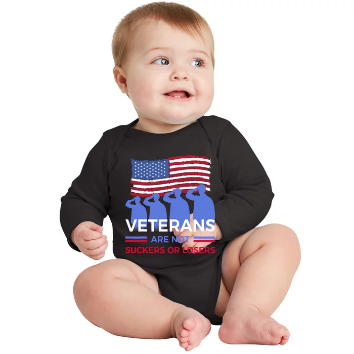 Veterans Are Not Suckers Or Losers Baby Long Sleeve Bodysuit