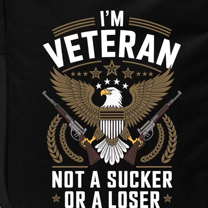 Veterans Are Not Suckers Or Losers Impact Tech Backpack