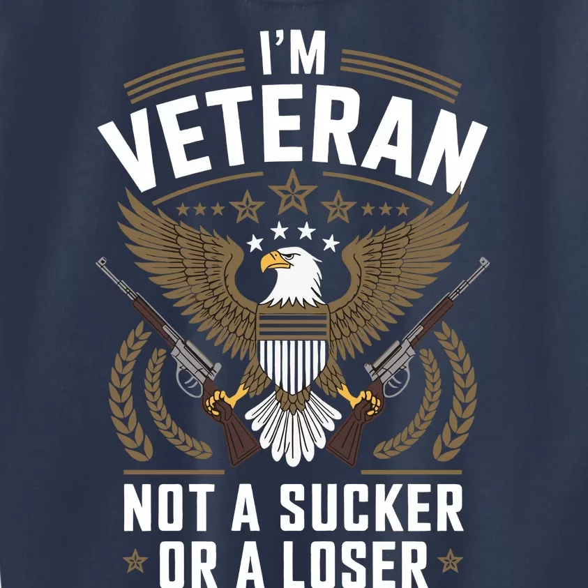 Veterans Are Not Suckers Or Losers Kids Sweatshirt