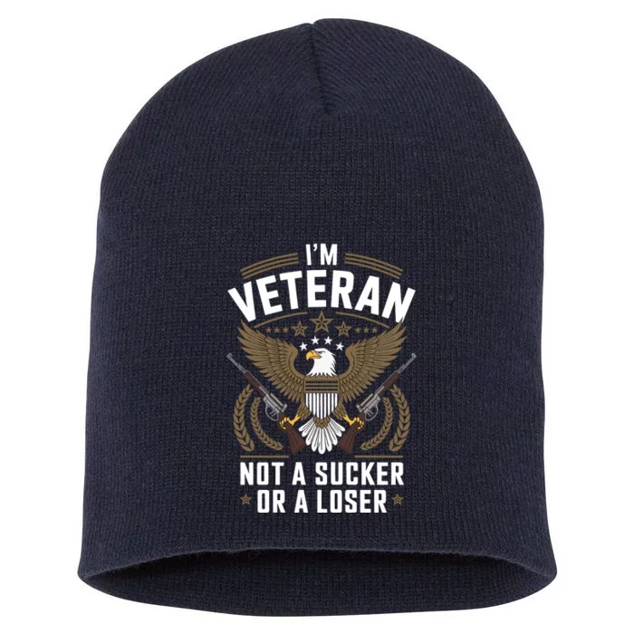 Veterans Are Not Suckers Or Losers Short Acrylic Beanie