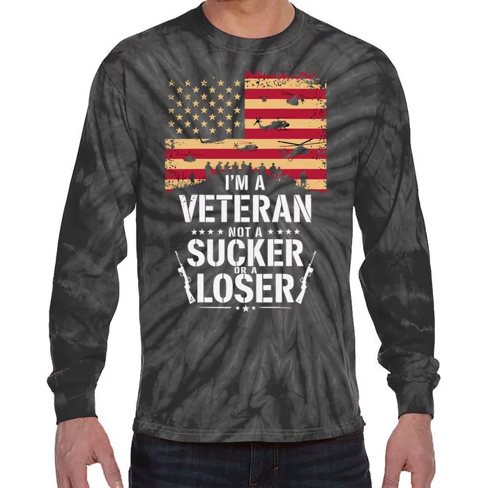 Veterans Are Not Suckers Or Losers Tie-Dye Long Sleeve Shirt