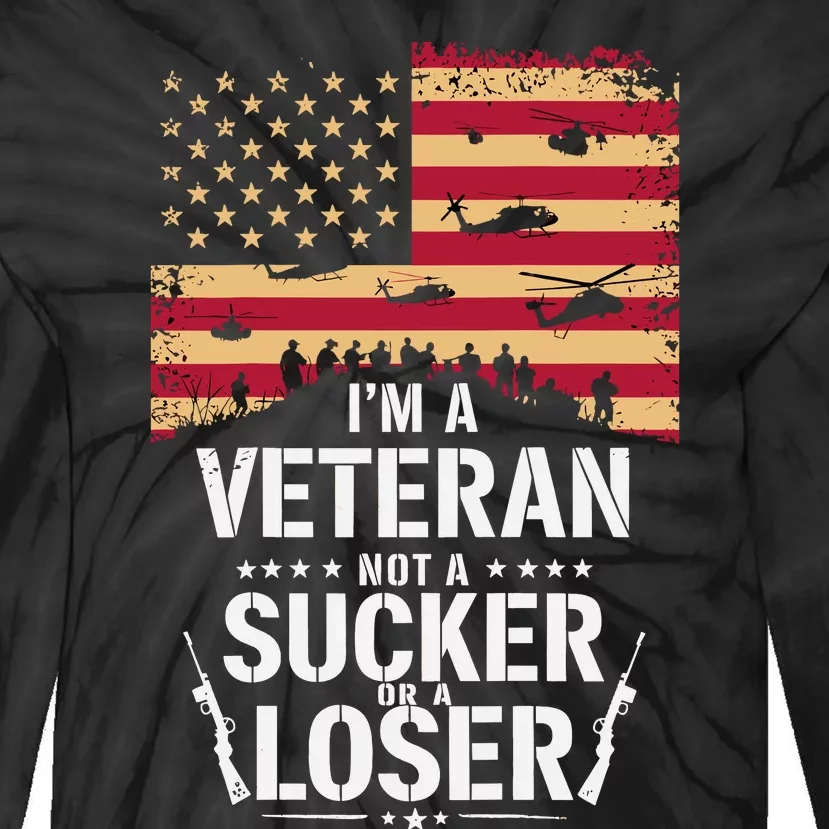 Veterans Are Not Suckers Or Losers Tie-Dye Long Sleeve Shirt