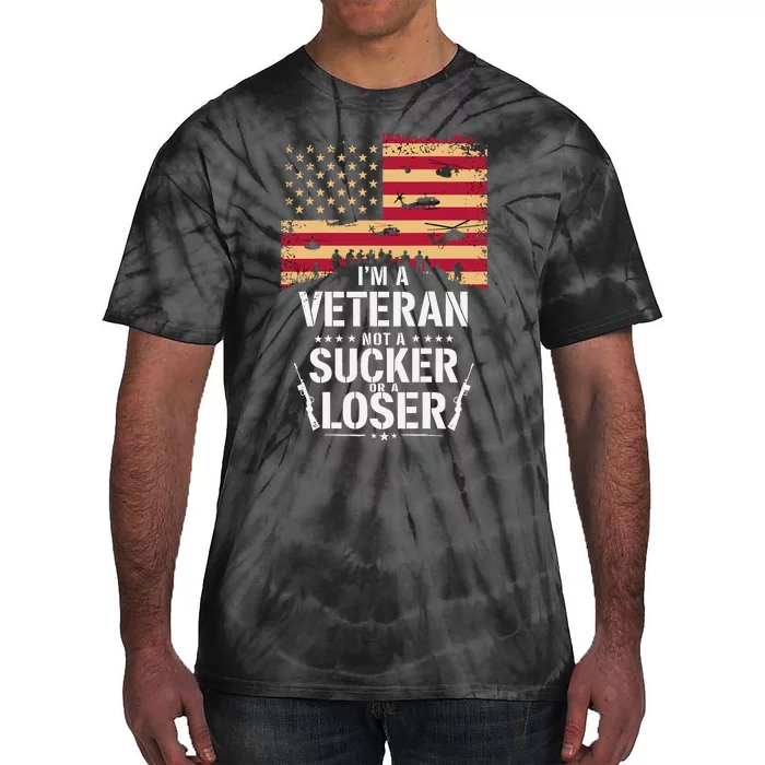 Veterans Are Not Suckers Or Losers Tie-Dye T-Shirt