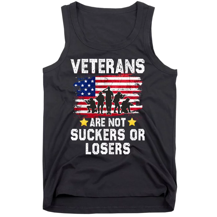 Veterans Are Not Suckers Or Losers Tank Top