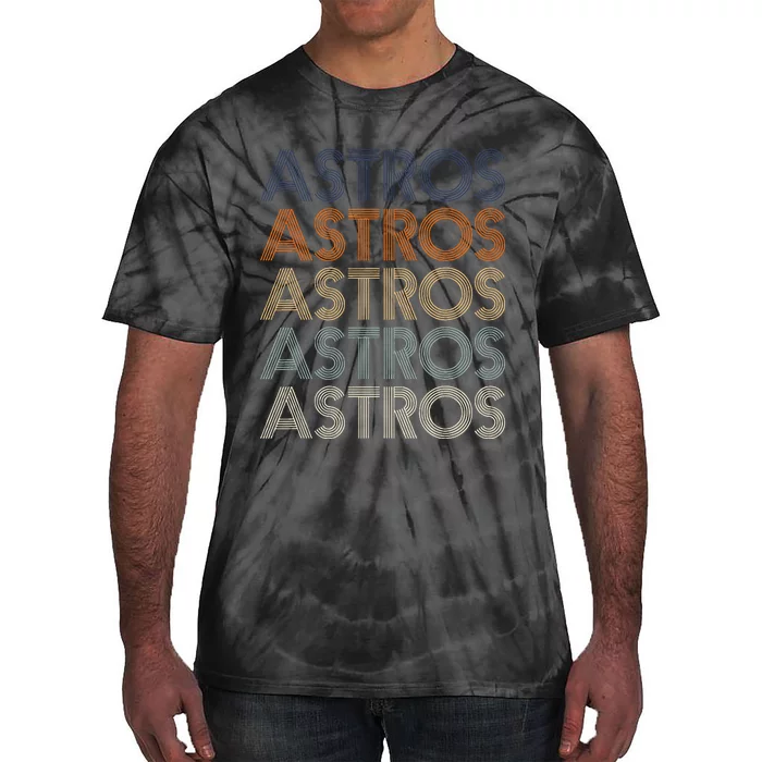 Vintage Astros Name Throwback Retro Apparel Gift Tie-Dye T-Shirt