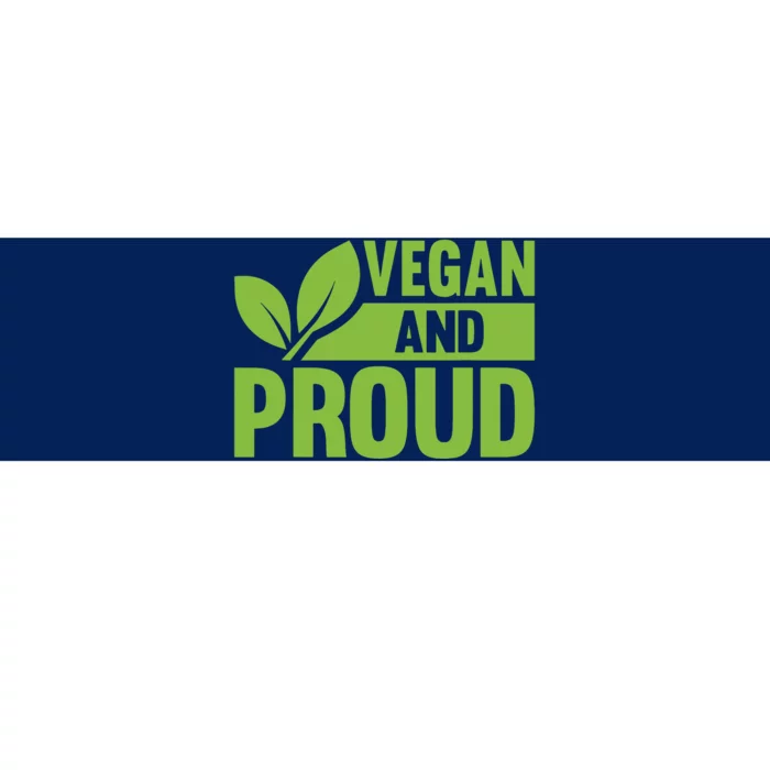 Vegan And Proud Vegans Veganism Vegetarian Bumper Sticker