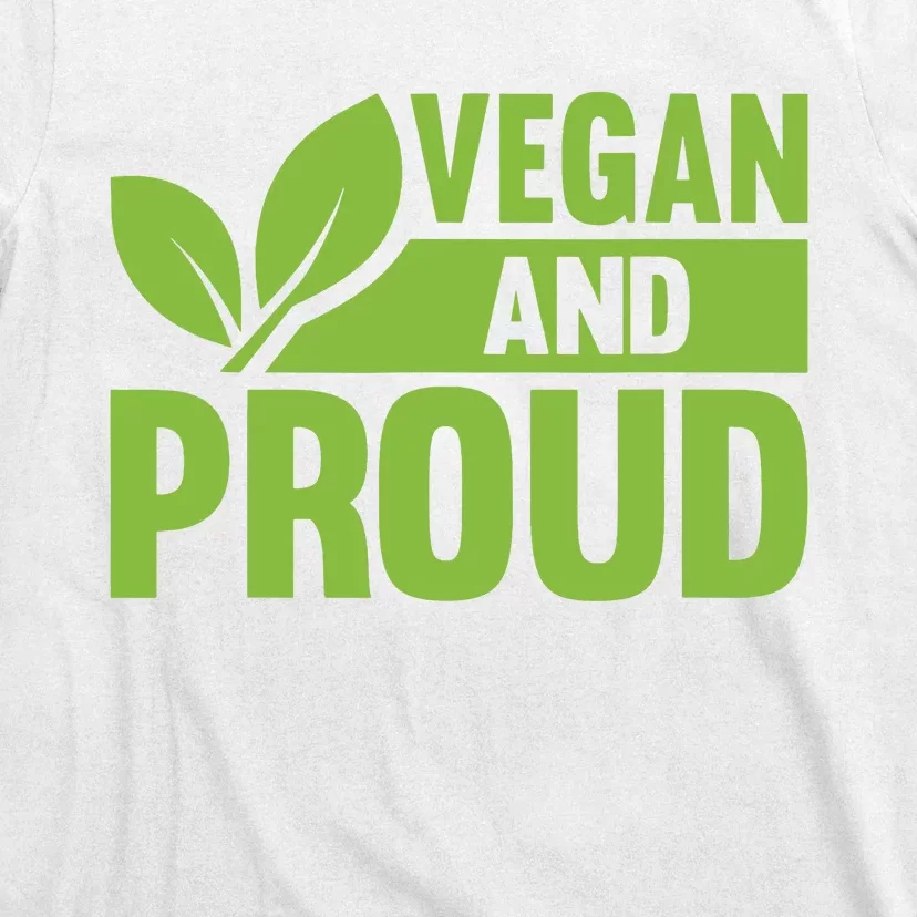 Vegan And Proud Vegans Veganism Vegetarian T-Shirt