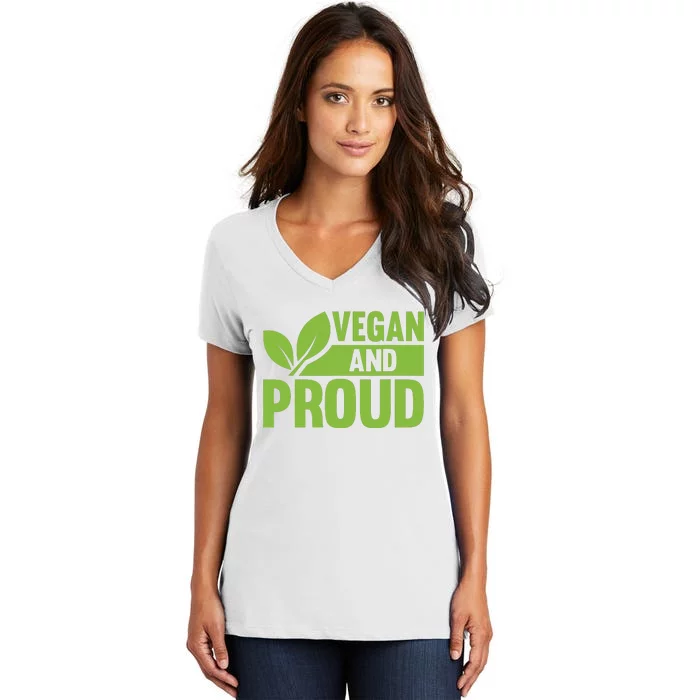 Vegan And Proud Vegans Veganism Vegetarian Women's V-Neck T-Shirt