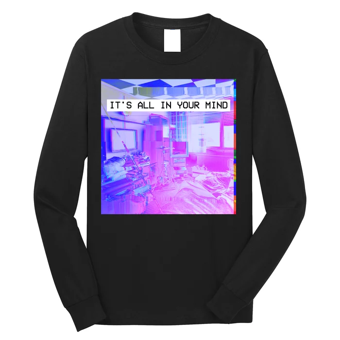 Vaporwave Room It's All In Your Mind Long Sleeve Shirt