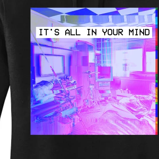 Vaporwave Room It's All In Your Mind Women's Pullover Hoodie