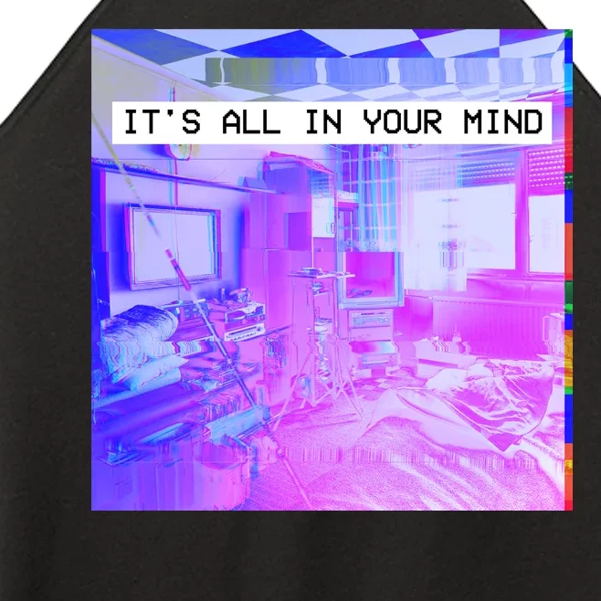 Vaporwave Room It's All In Your Mind Women’s Perfect Tri Rocker Tank