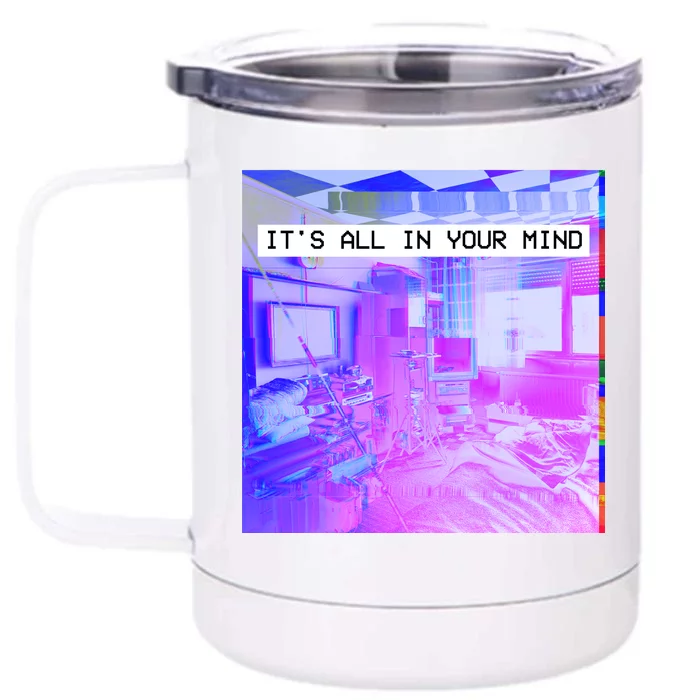 Vaporwave Room It's All In Your Mind Front & Back 12oz Stainless Steel Tumbler Cup