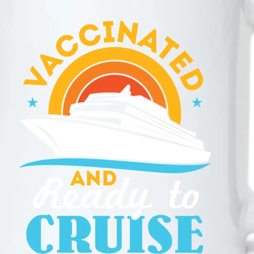 Vaccinated And Ready To Cruise Cruising Lover Black Color Changing Mug