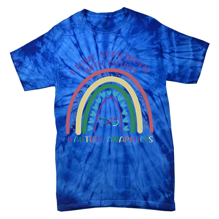 Vintage Autism Rainbow Infinity I Love Someone With Autism Gift Tie-Dye T-Shirt