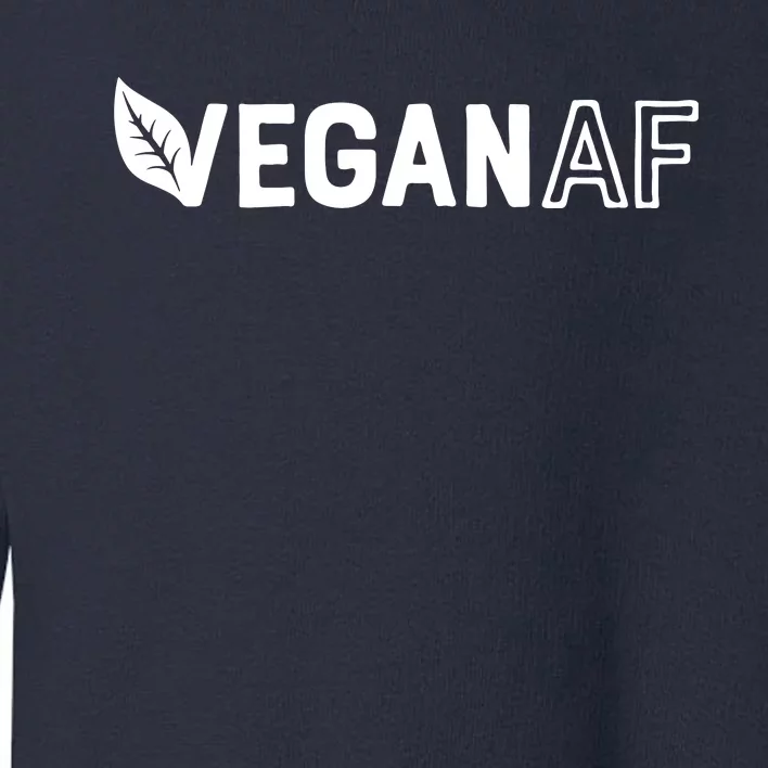 Vegan AF Shirts For Men Women Funny Vegetarian Gift Veganism Toddler Sweatshirt