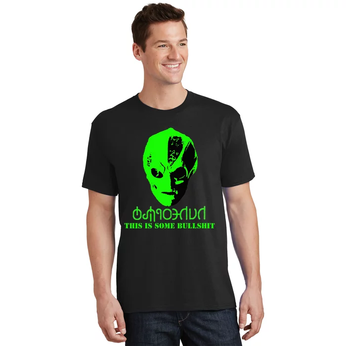 Vanderspeigle Alien This Some Bullshit Funny T-Shirt