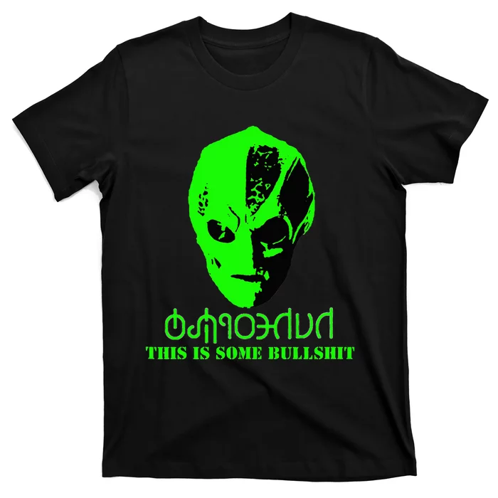 Vanderspeigle Alien This Some Bullshit Funny T-Shirt