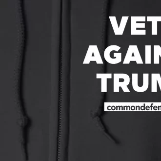 Vets Against Trump Commondefense.Us Full Zip Hoodie