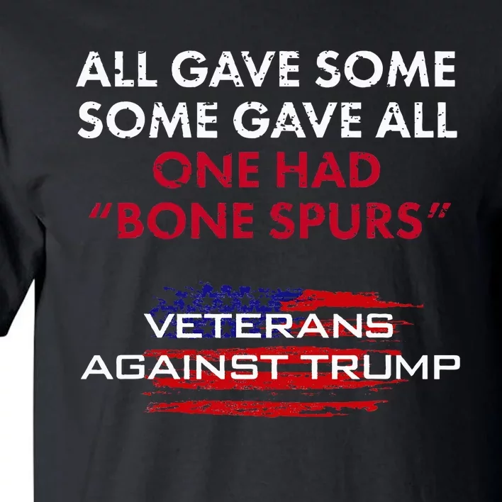 Veterans Anti Trump Draft Dodger Bone Spurs For Vets Tall T-Shirt