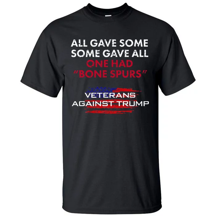 Veterans Anti Trump Draft Dodger Bone Spurs For Vets Tall T-Shirt