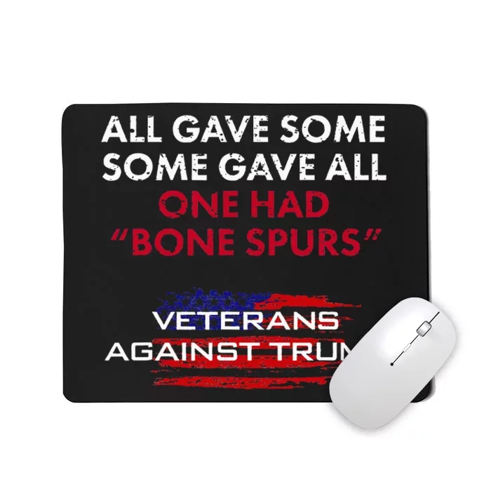 Veterans Anti Trump Draft Dodger Bone Spurs For Vets Mousepad