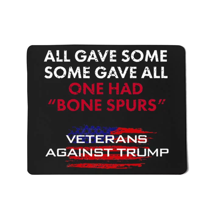 Veterans Anti Trump Draft Dodger Bone Spurs For Vets Mousepad