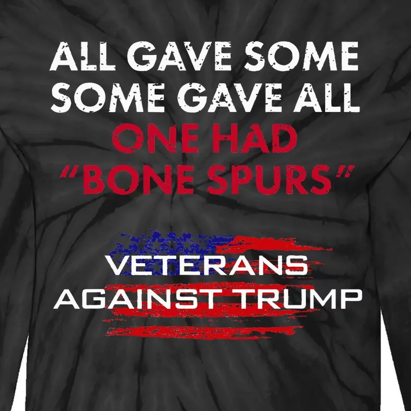 Veterans Anti Trump Draft Dodger Bone Spurs For Vets Tie-Dye Long Sleeve Shirt