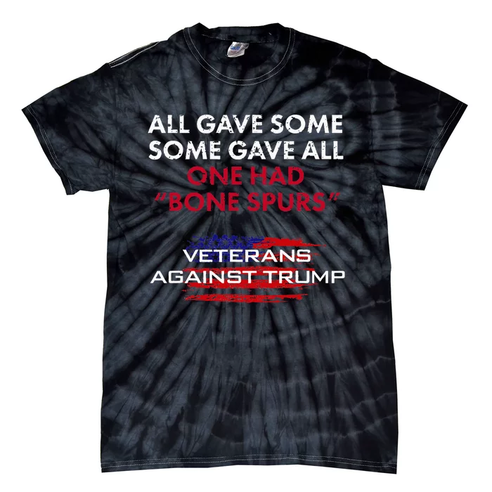 Veterans Anti Trump Draft Dodger Bone Spurs For Vets Tie-Dye T-Shirt