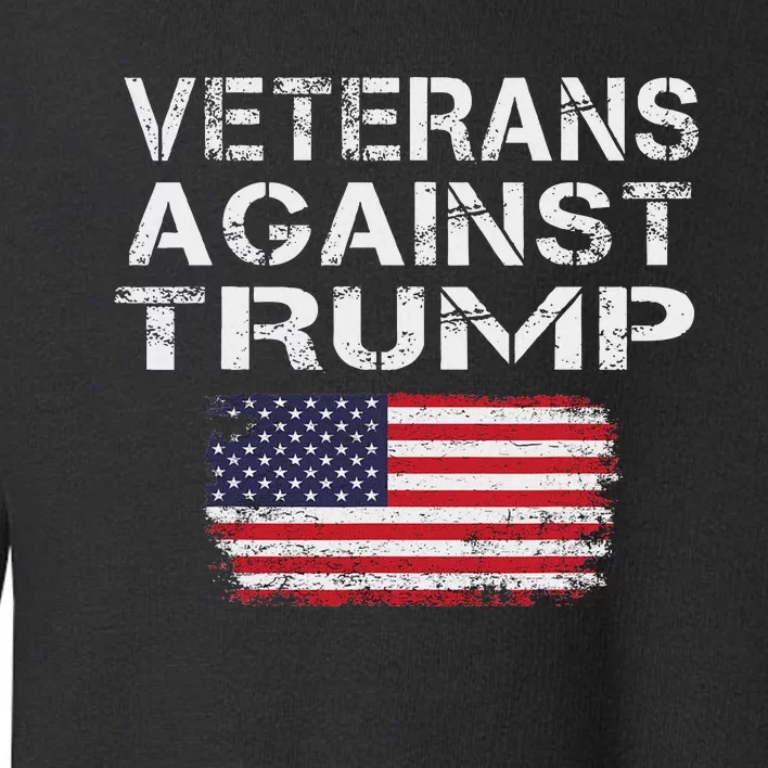 Veterans Against Trump Military Vets Oppose Trump Toddler Sweatshirt