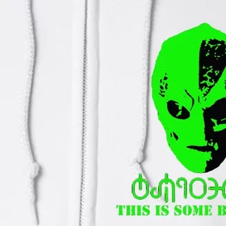 Vanderspeigle Alien This Some Bullshit Full Zip Hoodie