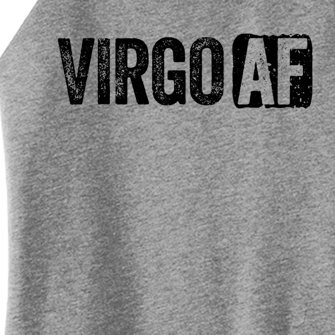 Virgo AF Virgo Zodiac Sign Gift Women’s Perfect Tri Rocker Tank