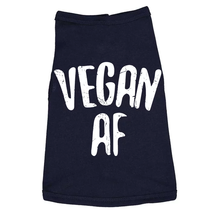 Vegan AF Vegan Gift Vegetarian Doggie Tank