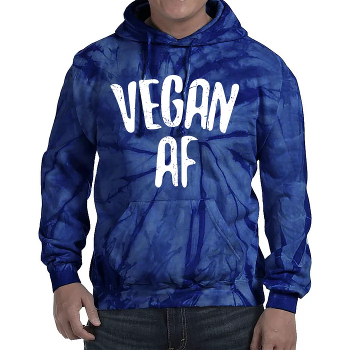 Vegan AF Vegan Gift Vegetarian Tie Dye Hoodie