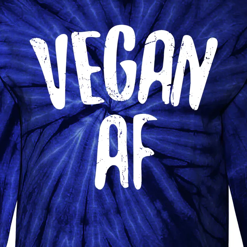 Vegan AF Vegan Gift Vegetarian Tie-Dye Long Sleeve Shirt