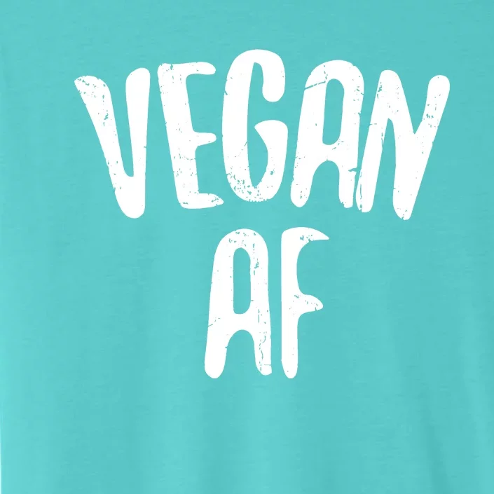 Vegan AF Vegan Gift Vegetarian ChromaSoft Performance T-Shirt