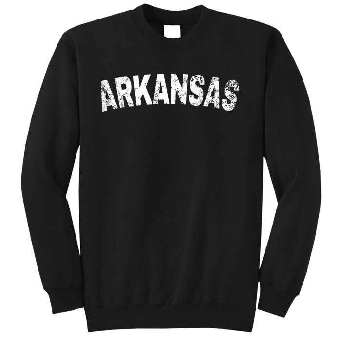 Vintage Arkansas White Text Apparel Tall Sweatshirt