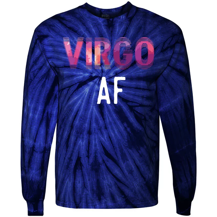 Virgo AF Zodiac Birthday Horoscope Funny Gift Tie-Dye Long Sleeve Shirt