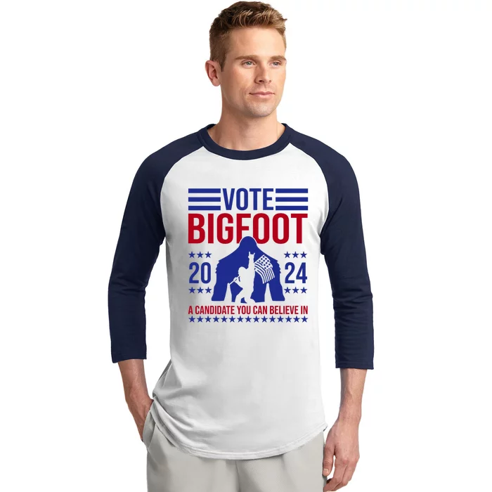 Vote Bigfoot 2024 A Candidate You Can Believe In Baseball Sleeve Shirt