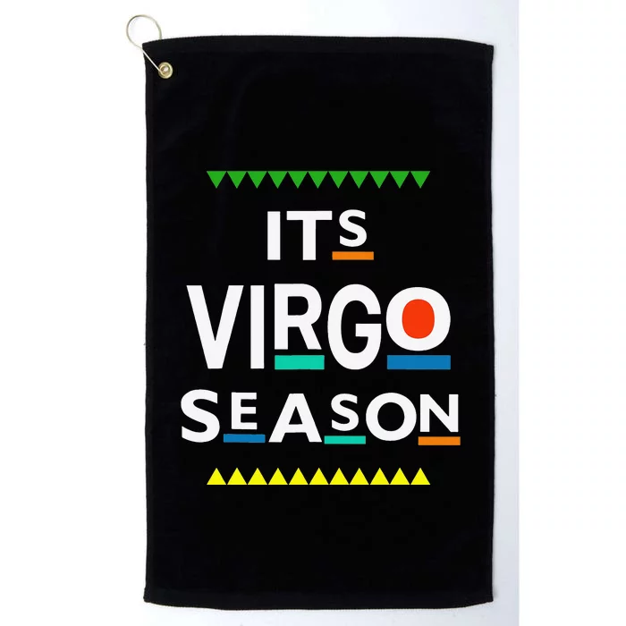 Virgo Birthday August September ITS LEO SEASON Funny Saying Platinum Collection Golf Towel