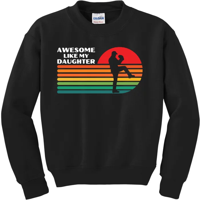 Vintage Baseball Awesome Like My Daughter Kids Sweatshirt