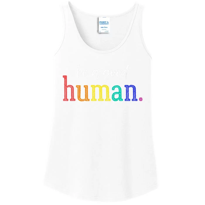 Vintage Be A Good Human Positive Message T Saying Ladies Essential Tank