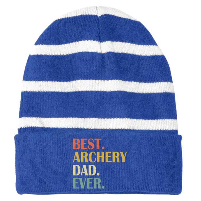 Vintage Best Archery Dad Ever Fathers Day Funny Funny Gift Striped Beanie with Solid Band