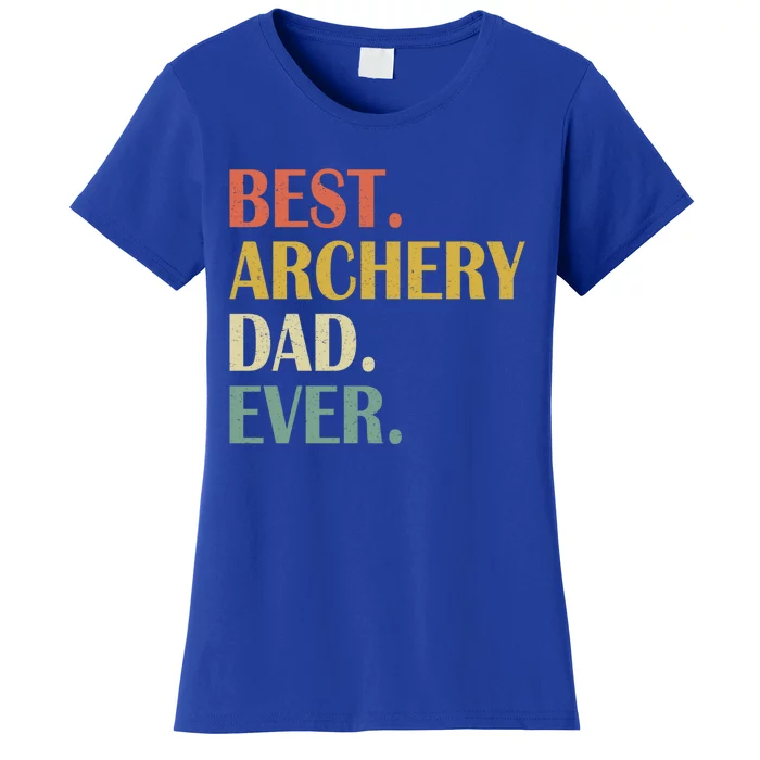 Vintage Best Archery Dad Ever Fathers Day Funny Funny Gift Women's T-Shirt