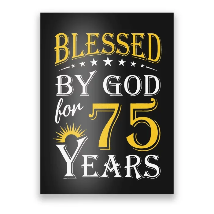 Vintage Blessed By God For 75 Years Happy 75th Birthday Poster