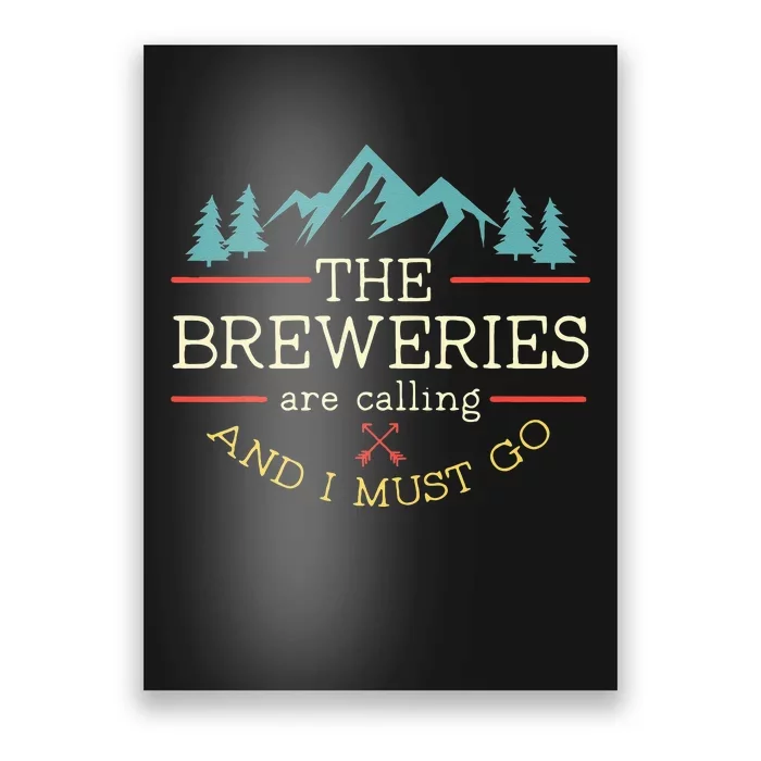 Vintage Beer Breweries Are Calling And I Must Go Craft Beer Poster